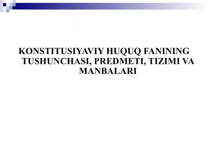 KONSTITUSIYAVIY HUQUQ FANINING TUSHUNCHASI