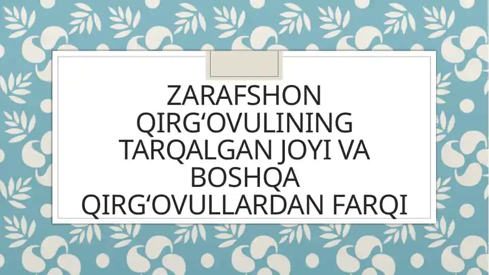 Zarafshon Qirg'ovulining Ekologiyasi