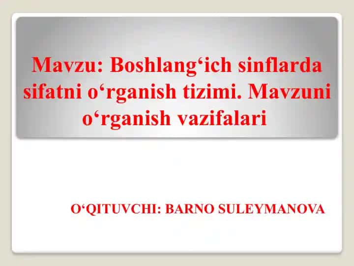 Boshlang‘ich sinflarda sifatni o‘rganish tizimi