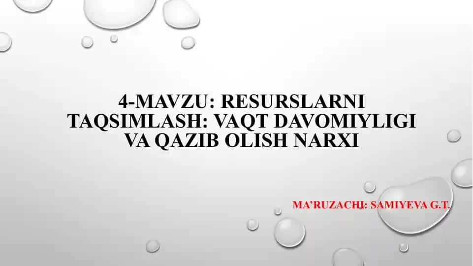 Resurslarni taqsimlash: vaqt davomiyligi va qazib olish narxi