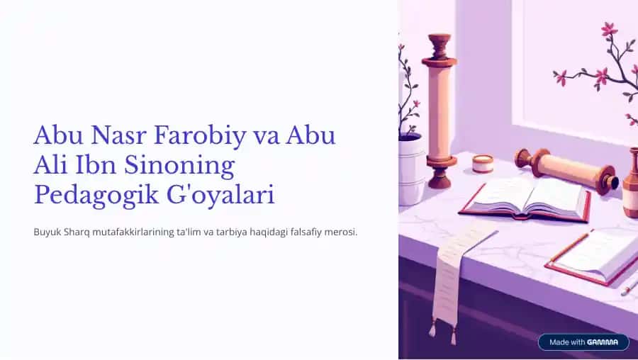 Abu Nasr Farobiy va Abu Ali Ibn Sinoning Pedagogik G'oyalari