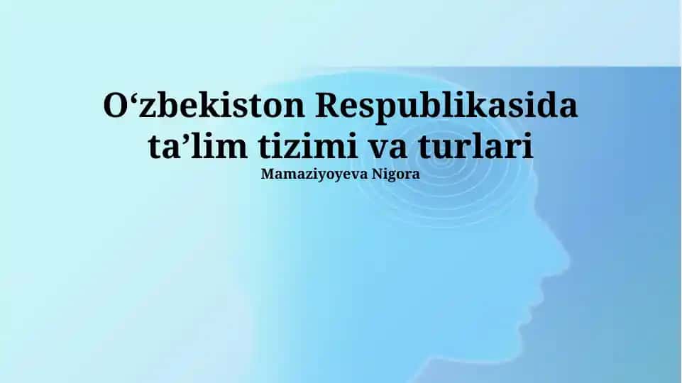 Oʻzbekiston Ta'lim Tizimi