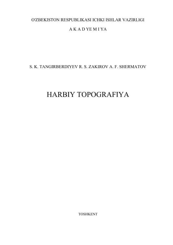 Harbiy topografiya: O'quv qo'llanmasi