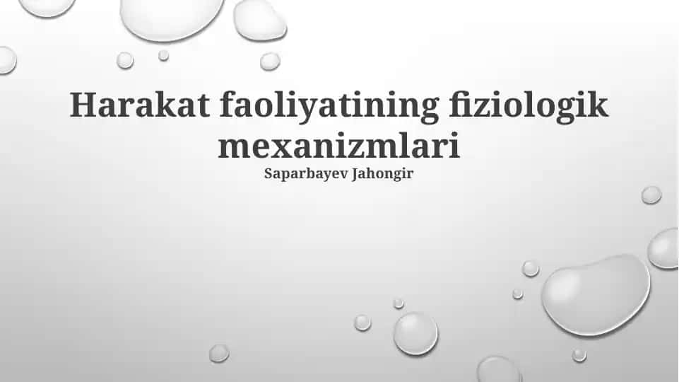 Harakat faoliyatining fiziologik mexanizmlari