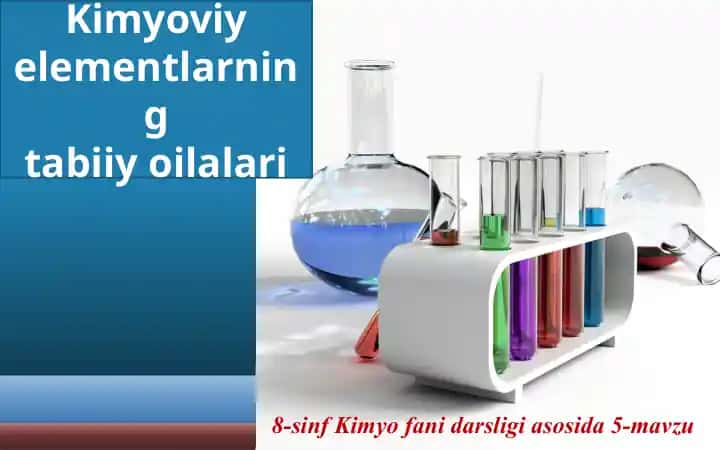 Kimyoviy elementlarning tabiiy oilalari
