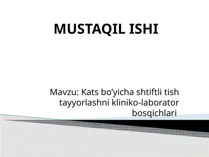 Katsbo’yichashtiftlitishtayyorlashnikliniko-laboratorbosqichlari