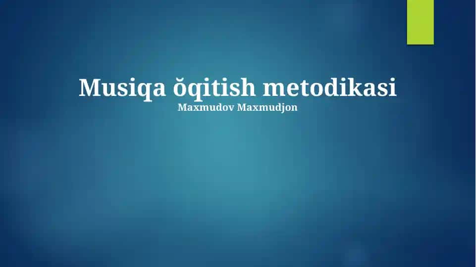 Musiqa ŏqitish metodikasi