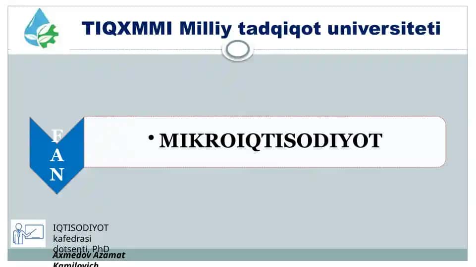 Mikroiqtisodiyot faniga kirish (1-mashg‘ulot rejasi)