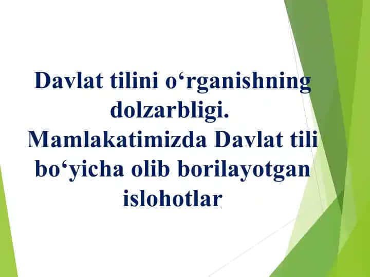 Davlat tilini o‘rganishning dolzarbligi
