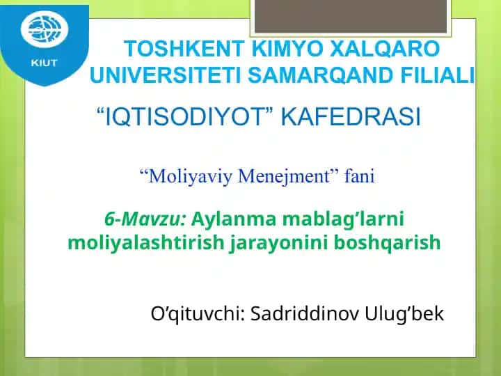 "Aylanmamablag’larni moliyalashtirish jarayonini boshqarish"