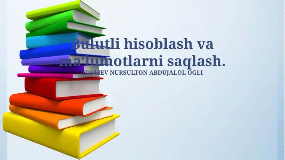 Bulutli Hisoblash va Ma'lumotlarni Saqlash