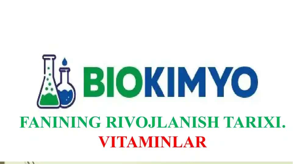 Biokimyo Fanining Rivojlanish Tarixi