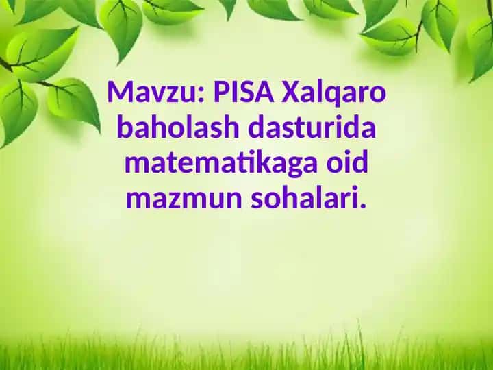 PISA Xalqaro baholash dasturida matematikaga oid mazmun sohalari