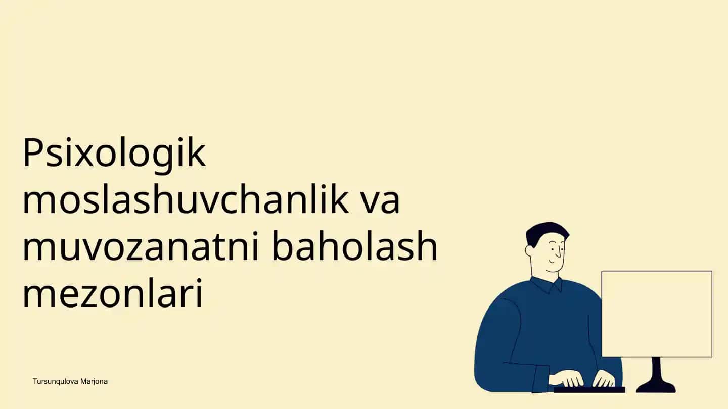 Psixologik moslashuvchanlik va muvozanatni baholash mezonlari