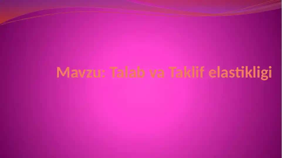 Elastiklik va uning turlari