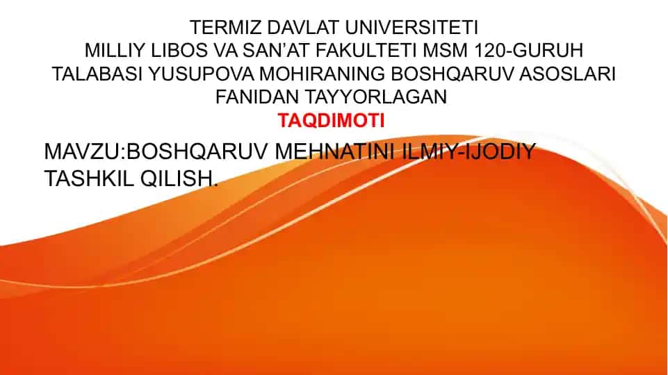 Boshqaruv mehnati ilmiy-ijodiy tashkil qilish taqdimoti