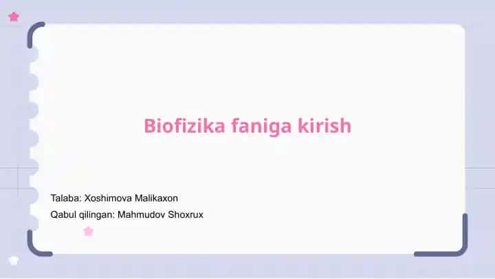 Biofizika faniga kirish
