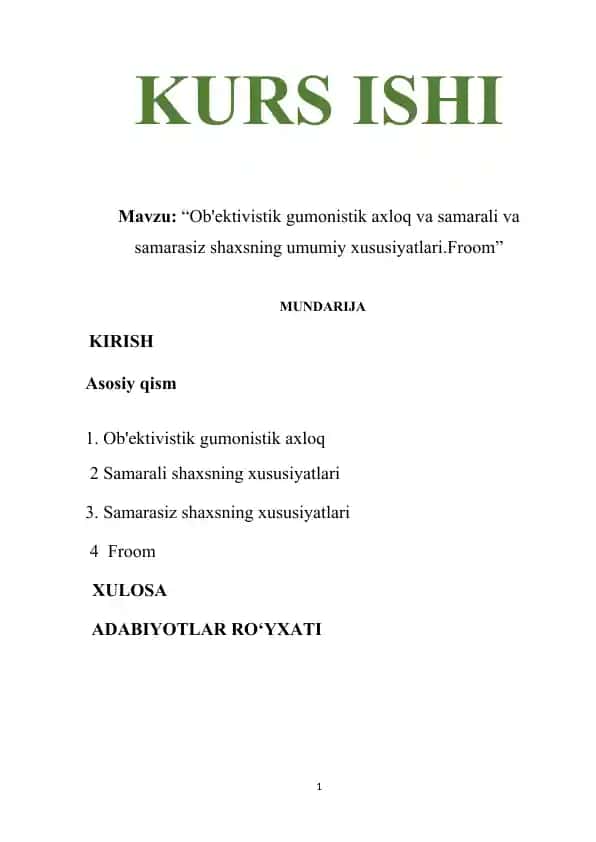 Ob'ektivistik gumonistik axloq va samarali va samarasiz shaxsning umumiy xususiyatlari.Froom