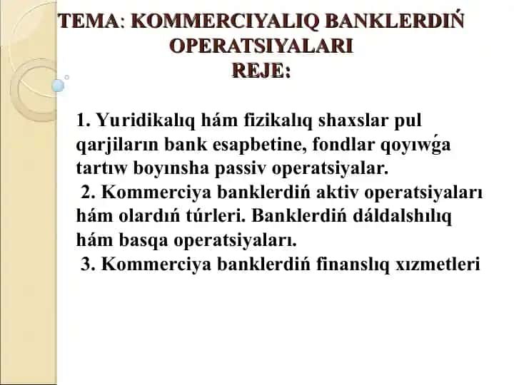 Kommerciyaliq (tijorat) banklar operaciyalari