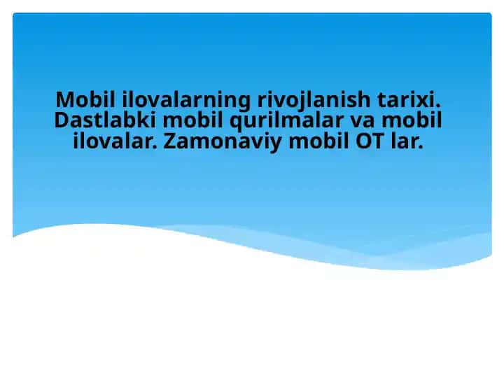 Mobil qurilmalarning rivojlanish tarixi