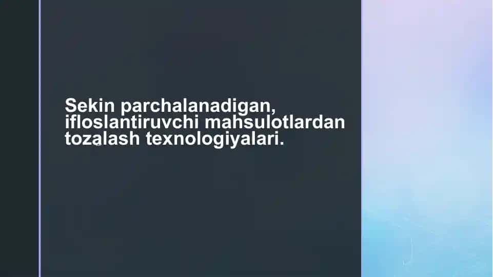 Biotexnologik Tozalash Texnologiyalari