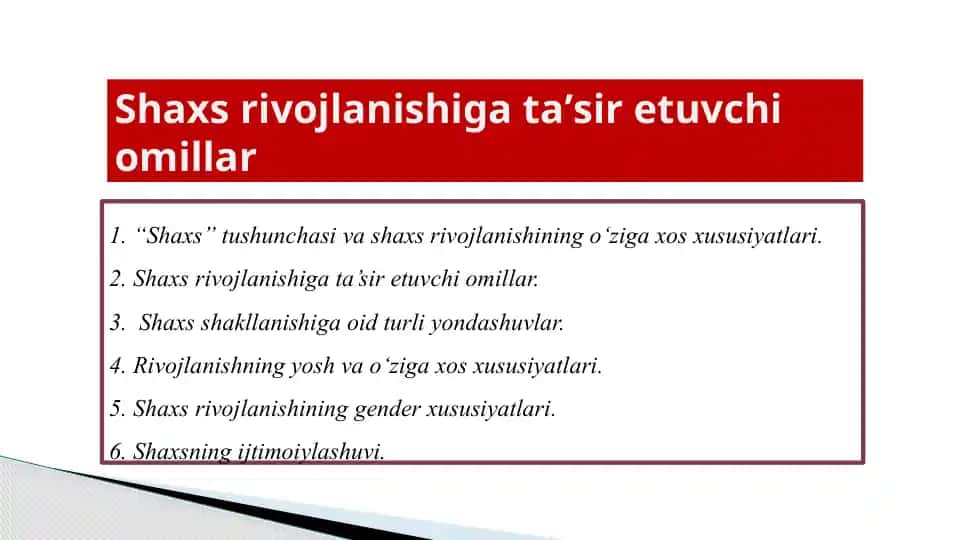 Shaxs rivojlanishiga ta’sir etuvchi omillar