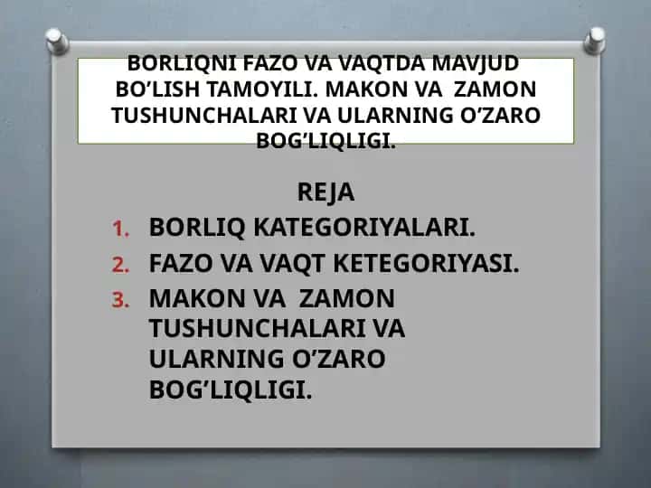 Borliqni Fazo va Vaqtda Mavjud Bo'lish Tamoyili