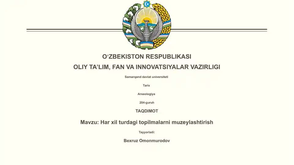 Har xil turdagi topilmalarni muzeylashtirish
