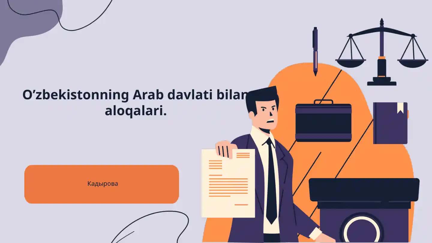 O’zbekistonning Arab davlati bilan aloqalari
