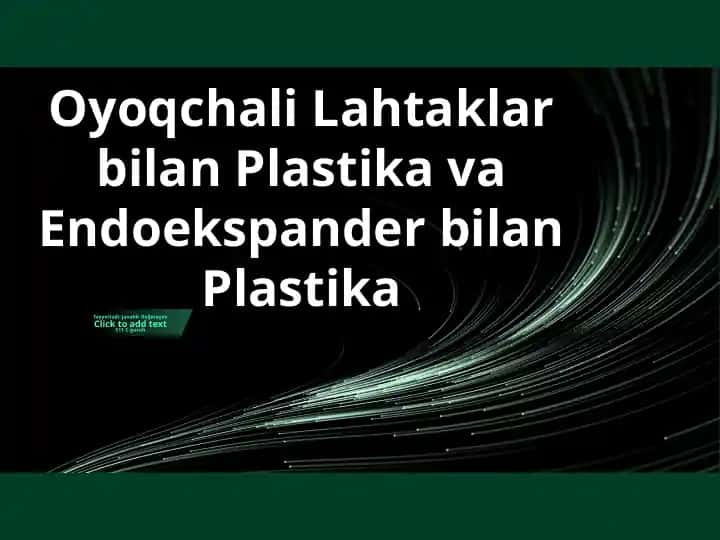 Oyoqchali Lahtaklar bilan Plastika va Endoekspander bilan Plastika