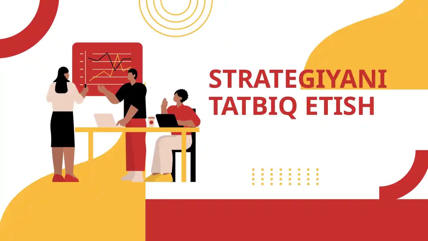 STRATEGIYANI TATBIQ ETISH