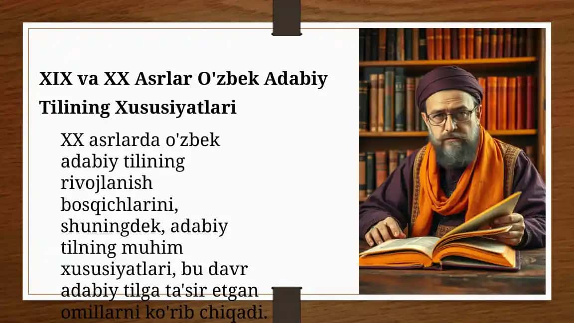 XIX va XX Asrlar O'zbek Adabiy Tilining Xususiyatlari