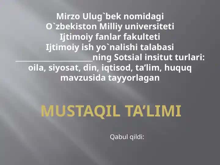 Sotsial institut turlari: oila, siyosat, din, iqtisod, ta’lim, huquq
