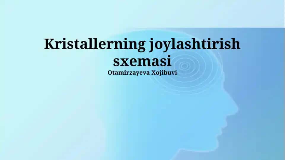 Kristallerning joylashtirish sxemasi