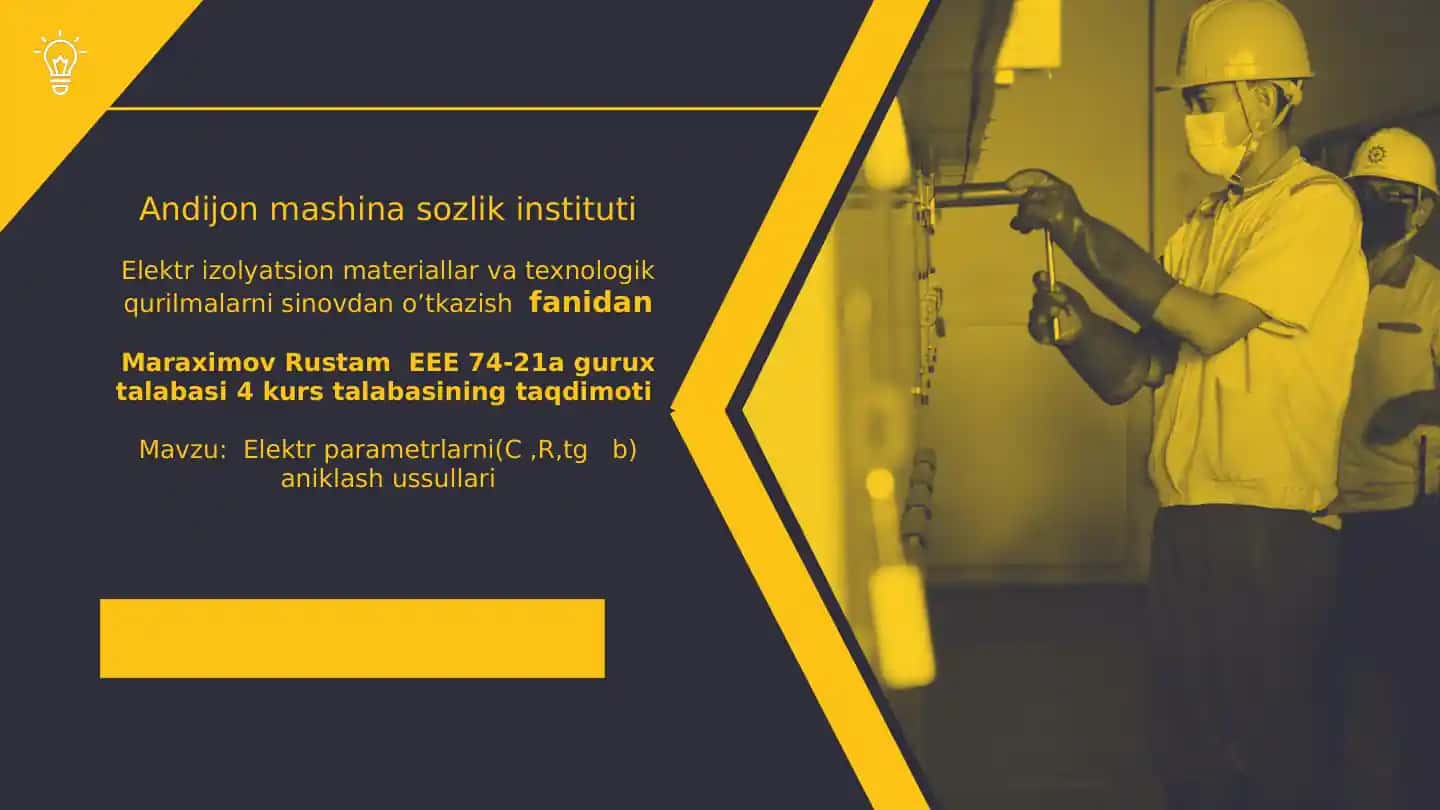 Elektr parametrlarni(C,R,tg b) aniklash ussullari