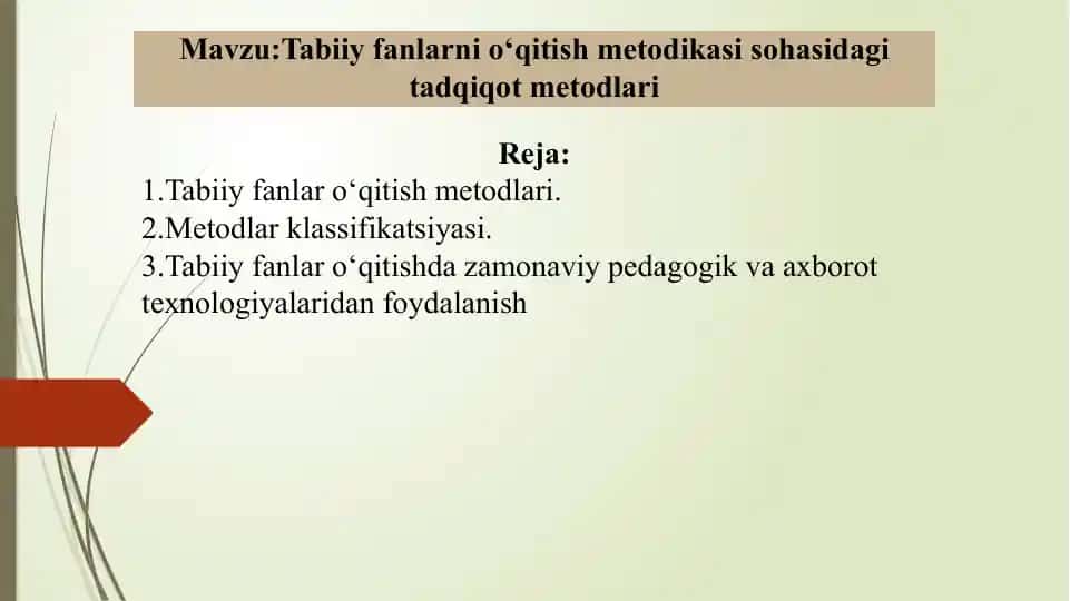 Tabiiy fanlarni o‘qitish metodikasi sohasidagi tadqiqot metodlari