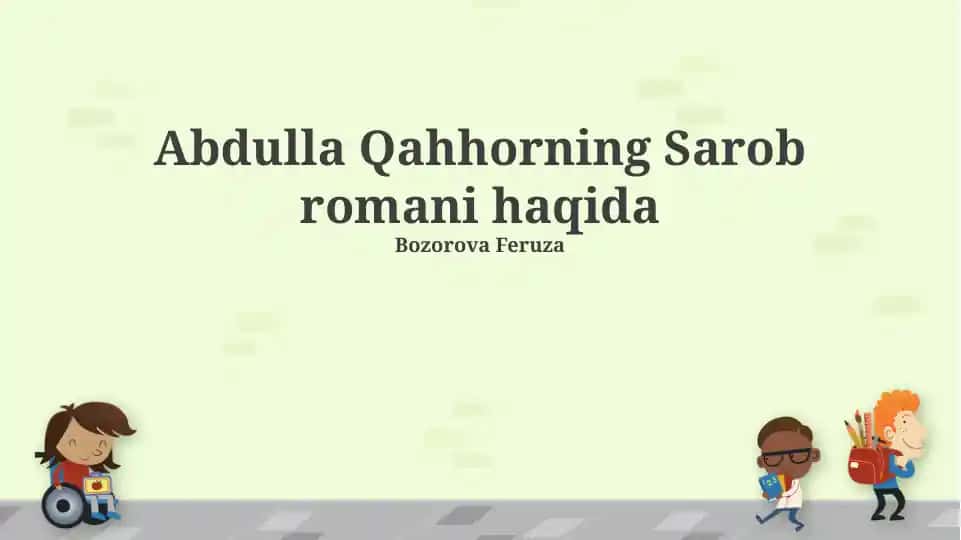 Abdulla Qahhorning Sarob romani