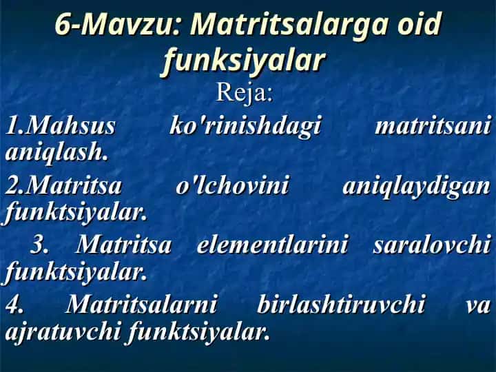 Matritsalarga oid funksiyalar
