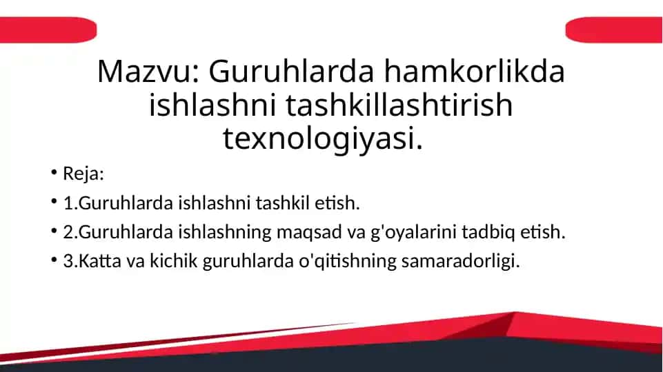 Guruhlarda hamkorlikda ishlashni tashkil etish texnologiyasi