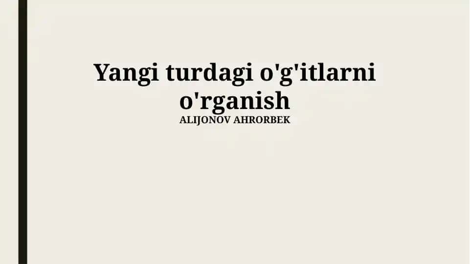 Yangi turdagi o'g'itlar