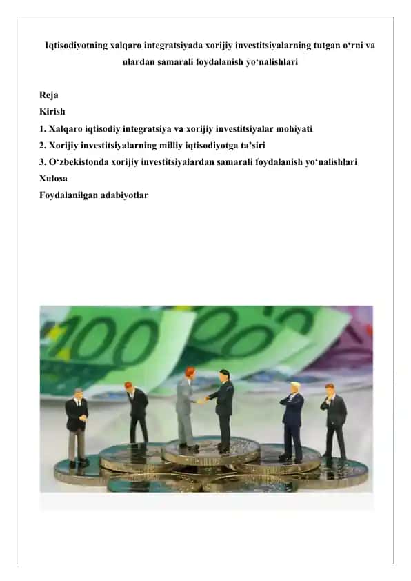 Xorijiy investitsiyalarning milliy iqtisodiyotga ta’siri