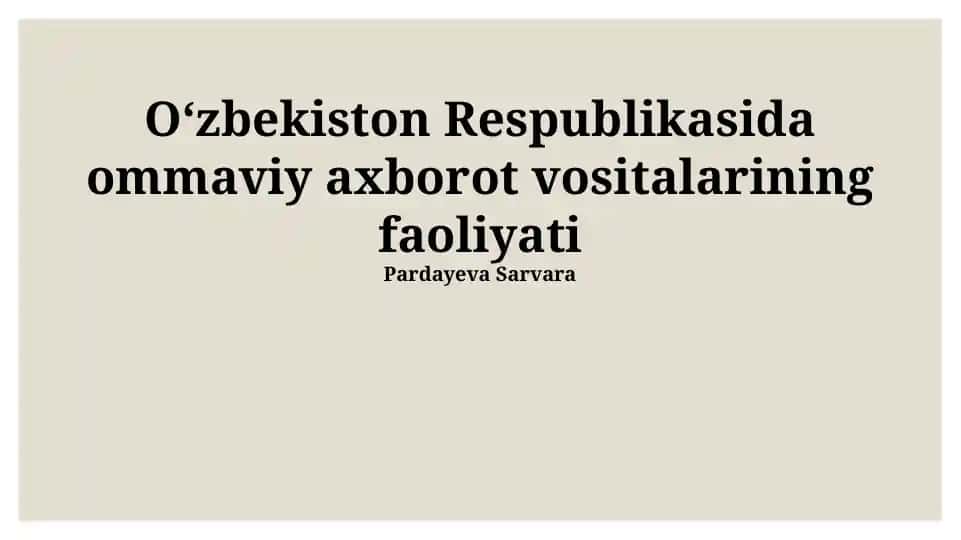 Oʻzbekiston Respublikasida ommaviy axborot vositalarining faoliyati