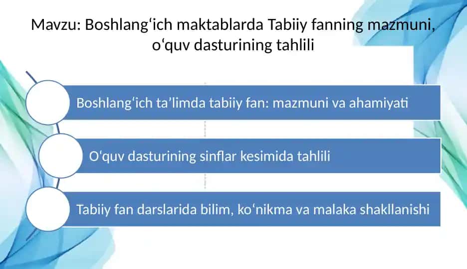 Boshlang‘ich maktablarda Tabiiy fanning mazmuni, o‘quv dasturining tahlili