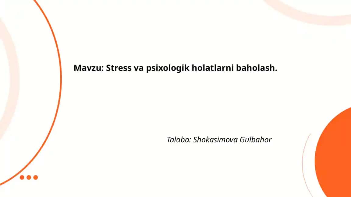 Stress va psixologik holatlarni baholash