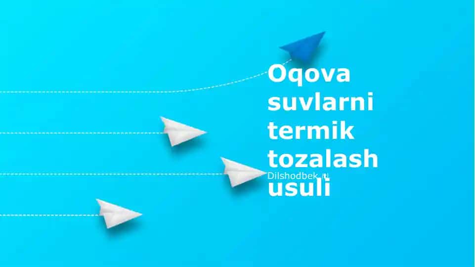 Issiqlik Tozalash Texnologiyalari