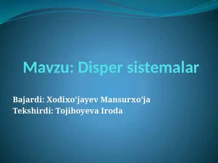 Dispers sistemalar