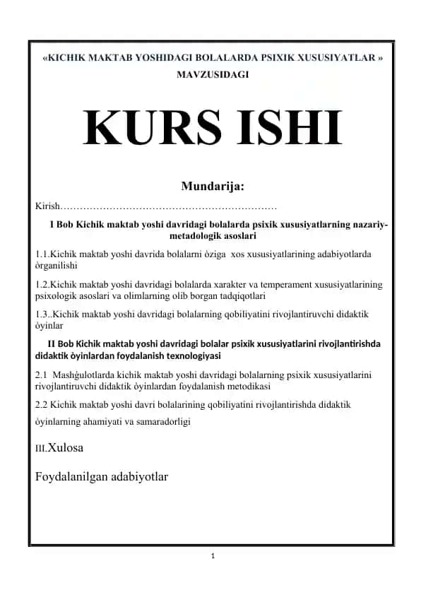 Kurs ishi “Kichik maktab yoshidagi bolalarda psixik xususiyatlar”
