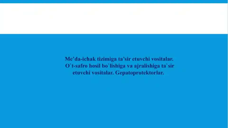 Me’da-ichak tizimiga ta’sir etuvchi vositalar
