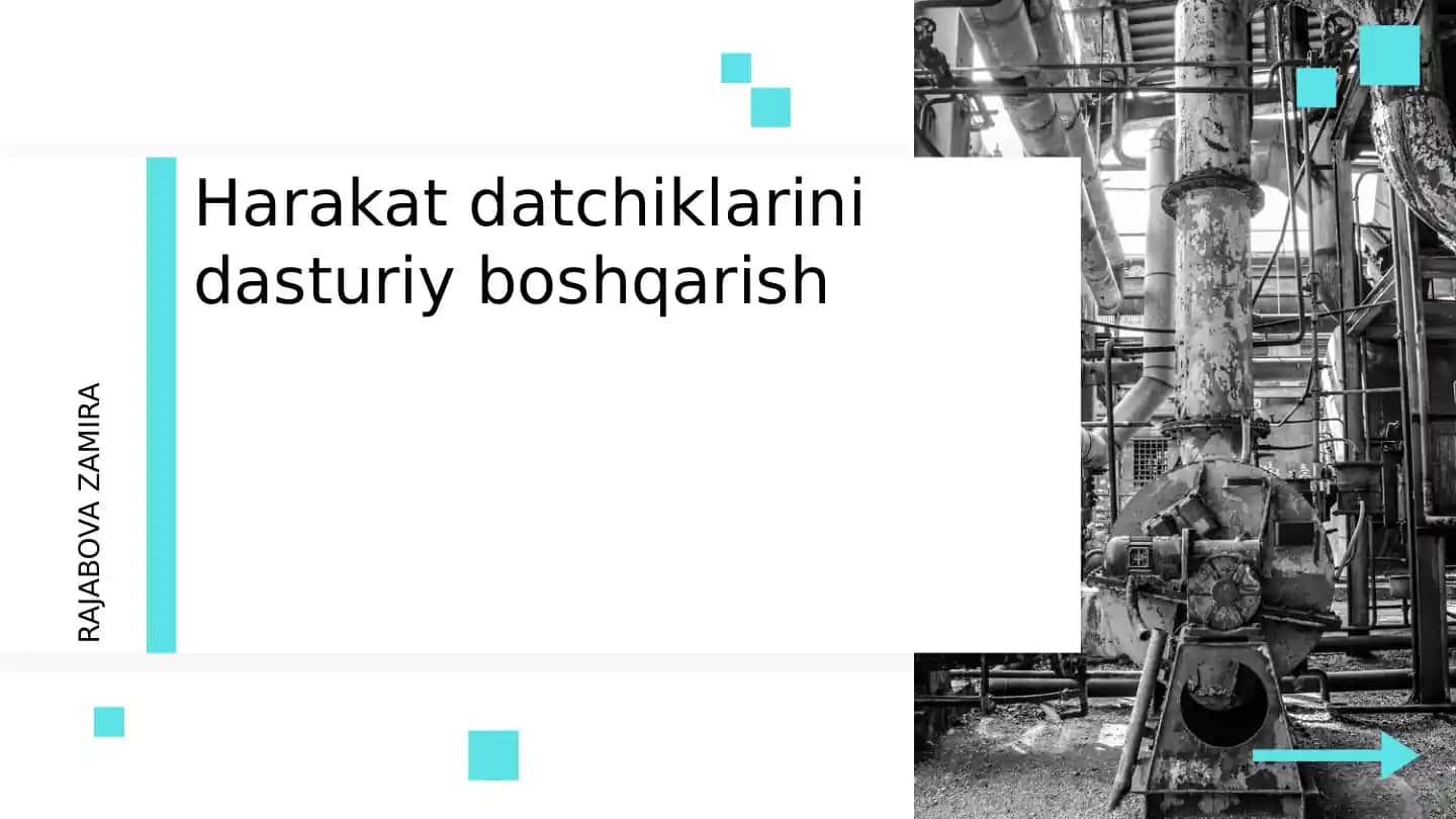 Harakat datchiklarini dasturiy boshqarish
