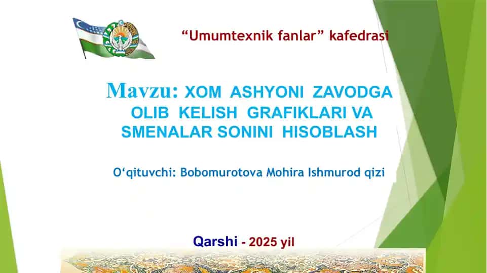 Xom ashyoni zavodga olib kelish grafigi